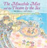 The Mousehole Mice and the Theatre by the Sea - Michelle Cartlidge - 9780995502826
