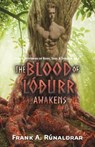 The Blood of Lodurr Awakens - RUNALDRAR,  Frank A. - 9780995534360