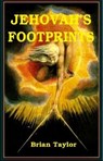 Jehovah's Footprints - TAYLOR,  Brian - 9780995634671