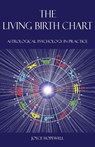 The Living Birth Chart - Joyce Susan Hopewell - 9780995673632