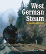 West German Steam in Colour 1955-1975 - Andrew Fox - 9780995749337