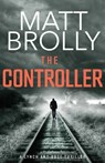 The Controller - Matt Brolly - 9780995774735