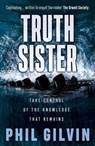 Truth Sister - Phil Gilvin - 9780995780026