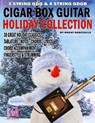 Cigar Box Guitar - Holiday Collection - Brent C Robitaille - 9780995986077