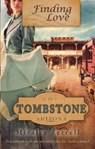 Finding Love in Tombstone, Arizona - Miralee Ferrell - 9780996006866