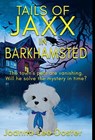Tails Of Jaxx In Barkhamsted - Joanna Lee Doster - 9780996017961