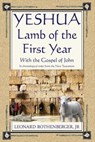 Yeshua, Lamb of the First Year - Leonard Rothenberger Jr - 9780996117401