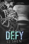 Defy - L. J. Shen - 9780996135672