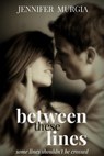 Between These Lines - Jennifer Murgia - 9780996180139