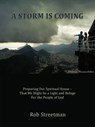 A Storm is Coming - Rob Streetman - 9780996227438