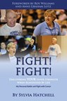 Fight Fight - Sylvia Hatchell - 9780996267557