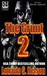The Grunt 2 - Latrivia S Nelson - 9780996272582