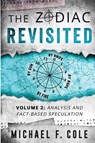 The Zodiac Revisited - Michael Cole - 9780996394314