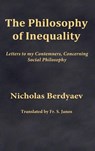 The Philosophy of Inequality - Nicholas Berdyaev - 9780996399203