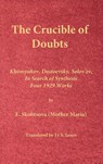 The Crucible of Doubts - E. Skobtsova (Mother Maria) - 9780996399234