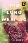 The Long Weeping - Jessie van Eerden - 9780996439756