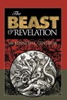 The Beast of Revelation - Kenneth L. Gentry - 9780996452519