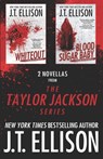 2 Novellas from the Taylor Jackson Series - J T Ellison - 9780996527392