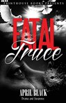 Fatal Truce - April Black - 9780996570190