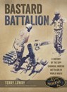 Bastard Battalion - Terry Lowry - 9780996576413