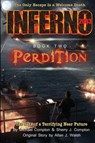 Inferno 2033 Book Two - Michael Compton ; Sherry J Compton ; Allan J Walsh - 9780996625470