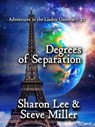 Degrees of Separation - Sharon Lee ; Steve Miller - 9780996634694