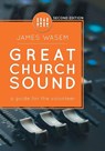 Great Church Sound - James Wasem - 9780996642316