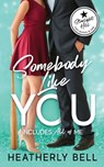 Somebody like You - Heatherly Bell - 9780996661867