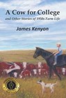 A Cow for College - James Kenyon - 9780996680141