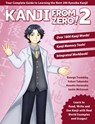 Kanji From Zero! 2 - George Trombley ; Yukari Takenaka ; Kanako Hatanaka - 9780996786348