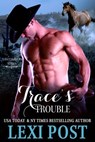 Trace's Trouble - Lexi Post - 9780996798068