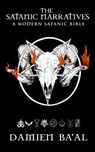Ba'al, D: Satanic Narratives - Damien Ba'al - 9780996810104