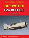Brewster F2A Buffalo and Export Variants - DANN,  Richard - 9780996825863