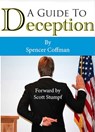 A Guide To Deception - Spencer Coffman - 9780996856218