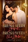 A Brush with Love, A Brush with the Law - Summer Augustine - 9780996868655
