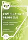 112 Combinatorial Problems from the AwesomeMath Summer Program - Vlad Matei - 9780996874526