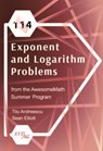 114 Exponent and Logarithm Problems from the AwesomeMath Summer Program - Titu Andreescu ; Sean Elliott - 9780996874564