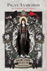 Pagan Anarchism - Christopher Scott Thompson - 9780996987738