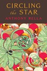 Circling The Star - Anthony Rella - 9780996987776