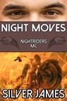 Night Moves - Silver James - 9780996999465