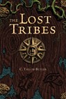 The Lost Tribes #1 - Christine Taylor-Butler - 9780997051315