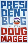 President Blog - Doug Magee - 9780997076912