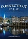 Connecticut 169 Club: Your Passport & Guide to Exploring Connecticut: New 5th Edition - Martin Podskoch - 9780997101966