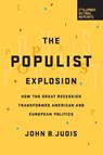The Populist Explosion - John B. Judis - 9780997126440