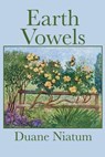 Earth Vowels - Duane Niatum - 9780997251760
