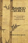 Bamboo Secrets - Patricia Dove Miller - 9780997253900