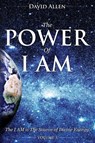 The Power of I AM - Volume 3 - David (Sheffield Hallam University UK) Allen - 9780997280173