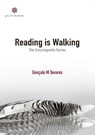 Reading is Walking - Goncalo M Tavares - 9780997301427