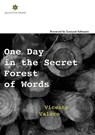 One Day in the Secret Forest of Words - VALERO,  Vicente - 9780997301434