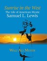 Sunrise In The West - Wali Ali Meyer - 9780997399974
